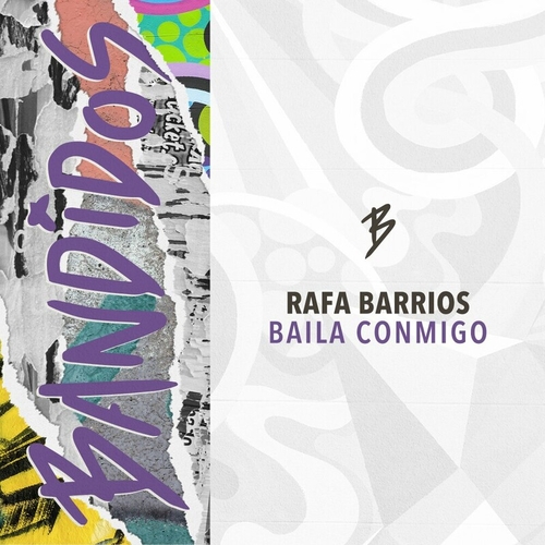 Rafa Barrios - Baila Conmigo [BANDIDOS046]